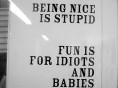being nice ist stupid